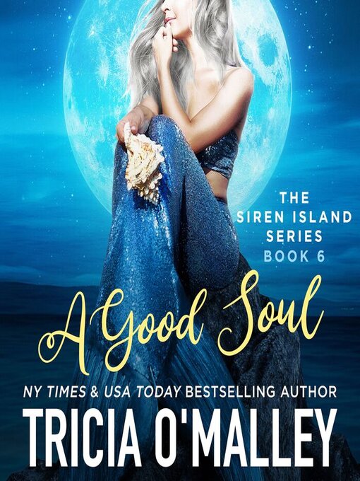 Title details for A Good Soul by Tricia O'Malley - Wait list